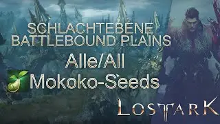 Lost Ark Battlebound Plains All Mokoko Seeds Locations | Schlachtebene Alle Mokoko Samen