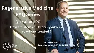 FAQ #20: How are stem cell therapy adverse reactions treated? (844) GET-STEM