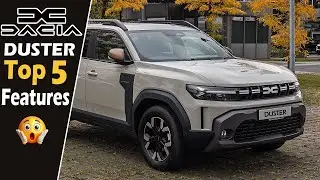 Top 5 Features of the New Dacia Duster 2025