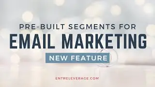 Pre-Built Segments for Targeted Email Campaigns