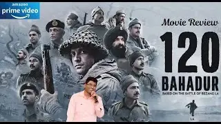 120 Bahadur Movie Review OTT | Prime Videos | Farhan Akhtar | Rajesh's View
