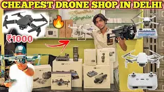 Cheapest Drone Shop in Delhi🔥₹1000 Starting Camera Drone😱