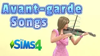 Full Avant-garde Violin Songs - The Sims 4