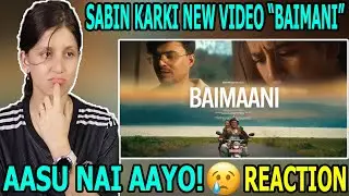 BAIMAANI - Sabin Karki | Beest Productions (Official Music Video) REACTION VIDEO | Mandira Subedi