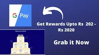 Google Pay Welcome Offer 2020 | Google Pay Cake Offer | Get Reward 202 - 2020 on Google Pay |