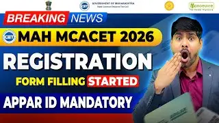 MAH MCACET 2026 : Registration/Form Filling Started | APAAR ID Mandatory | Latest Update