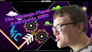 (NEW HARDEST) The Ultimate Phase 100% By Andromeda GMD (Extreme Demon) 