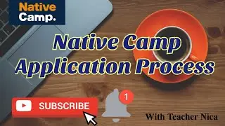 Native Camp Application Process (2023)