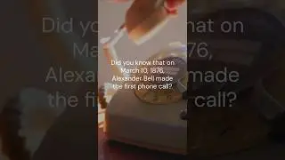 The First Phone Call Story