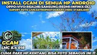 Latest How to Install the Best Google Camera for All Android Phones - Make Night Photos Cool