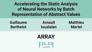 [ARRAY'25] Accelerating the Static Analysis of Neural Networks by Batch Representation of(&hellip;)