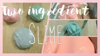 How to make quick and easy two ingredient slime! No borax!