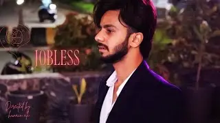 JOBLESS||SHORTFILM||