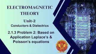 2.1.3 Problem 2 based on Application Laplace&rsquo;s & Poisson&rsquo;s equations | EE302 | EC504(A) | EX504(B) |