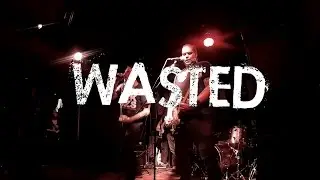 WASTED - 'Outsider By Choice' (live at Helatorstai Klubi-2017)