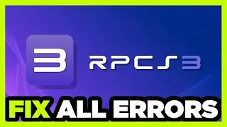 FIX RPCS3 Crashing, Not Launching, Freezing, Stuck, Black Screen & Errors