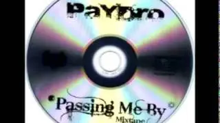 PayDro - (Feat Blaze, and Gspook) - Keep It Real