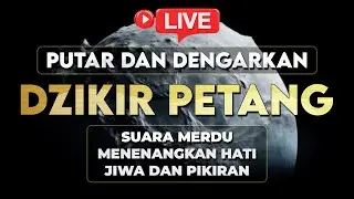 ZIKIR PETANG, DOA AMPUNAN DOSA DAN MELANCARKAN URUSAN - ZAIN ABU KAUTSAR