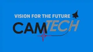 CAMTECH - NOW HIRING - JOIN OUR TEAM