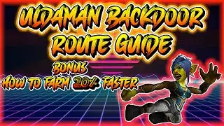 WotLK Classic: Uldaman Backdoor Route Guide (Updated) | How to Run Dungeons 20%+ FASTER | Gold Guide