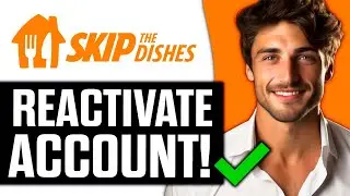 How To Reactivate Skip The Dishes Courier Account (2025)