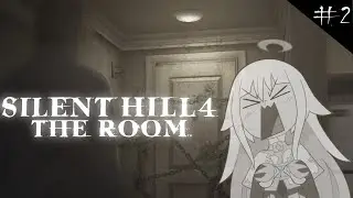 I did not hit her, I did not [Silent Hill 4: The Room #2]
