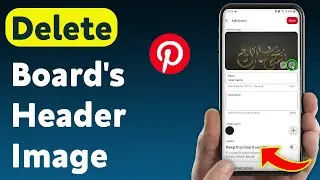 How to Delete Board's Header Image on Pinterest (Updated)