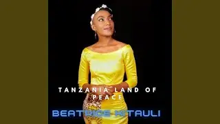 Tanzania Land Of Peace