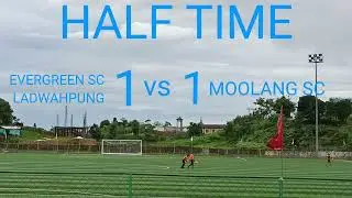 EVERGREEN SC LADWAHPUNG VS MOOLANG SC 3 DIVISION HIGHLIGHTS EAST JAINTIA HILLS DISTRICT (07/07/2025)