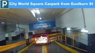 【Sydney Parking City】 City World Square Carpark from Goulburn St
