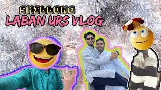 Shillong Laban Dargah urs 2026 vlog😍 #shillong #vlog 