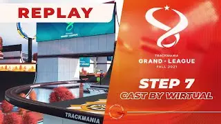 STEP 7 - REPLAY / TMGL FALL 2021
