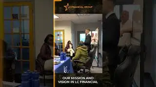 Our Mission and Vision | LC Financial Group