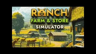 Ranch Farm & Store Simulator