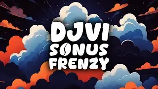 DJVI - Sonus Frenzy (Super Fast Song)