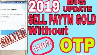 PAYTM GOLD SELL WITHOUT OTP 2019 NEW TRICK|FULL EXPLAIN PAYTM GOLD SELL WITHOUT OTP||THOUSAND TV