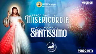 TERÇO DA MISERICÓRDIA E ADORAÇÃO AO SANTISSÍMO - 26|12|2025 - 15h 00m-PARÓQUIA N. S. DE NAZARÉ