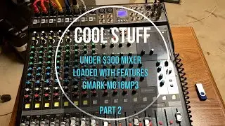 GMark MG16MP3 Mixer Review (Yamaha MG16XU Clone) - Part 2