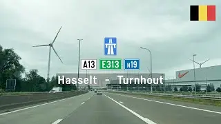 Driving in Belgium: A13 E313 & N19 from Hasselt to Turnhout