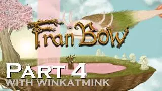 Only Human in Vegetable Kingdom - FRAN BOW [ part 4 ]