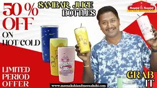 50 % Off on Hot / Cold  Sambar , Juice Bottles grab it limited period offer