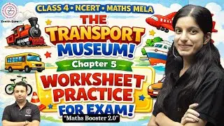 The Transport Museum 15 MCQs practice Class 4 NCERT Maths chapter 13 | Crash Course