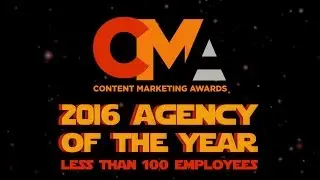 2016 Content Marketing Awards- Agency of the Year (Less than 100 employees)
