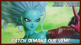 Jump Force - Patch semana que vem com Kane, Galena, Raid Boss, novos trajes e mais!
