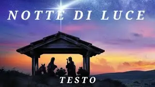 Notte di luce - con testo
