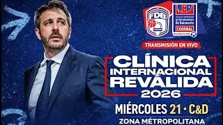 CL&Iacute;NICA INTERNACIONAL DE REV&Aacute;LIDA 2026 | CATEGOR&Iacute;AS C Y D | REGI&Oacute;N METROPOLITANA