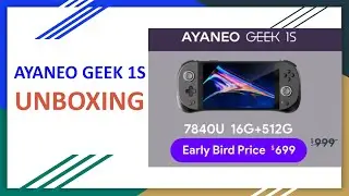 AYANEO Geek 1S Unboxing & 1st impressions