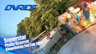 Superstar - Philip Scarrott (Onride) @ Kingsthorpe Fun Fair 2021