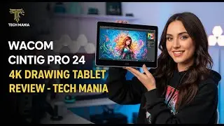 Wacom Cintiq Pro 24 4K Drawing Tablet Review - Tech Mania