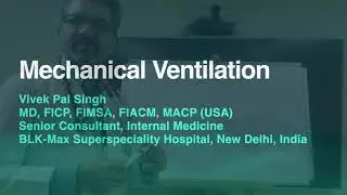 Mechanical Ventilation:  Basics
